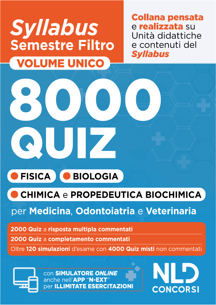 SYLLABUS SEMESTRE FILTRO MEDICINA 2025. 8000 QUIZ COMMENTATI E SIMULAZIONI PER A