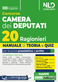 CONCORSO 20 RAGIONIERI CAMERA DEI DEPUTATI MANUALE DI TEORIA E QUIZ PER LE PROVE