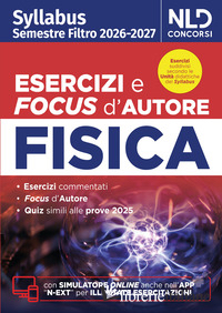 TEST MEDICINA SEMESTRE FILTRO FISICA. MANUALE CON ESERCIZI E FOCUS 2026 IN LINEA