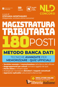 CONCORSO MAGISTRATURA TRIBUTARIA 180 POSTI. MANUALE METODO BANCA DATI CON TECNIC