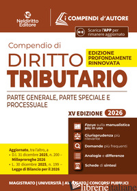 COMPENDIO DI DIRITTO TRIBUTARIO 2026. PARTE GENERALE, SPECIALE E PROCESSUALE