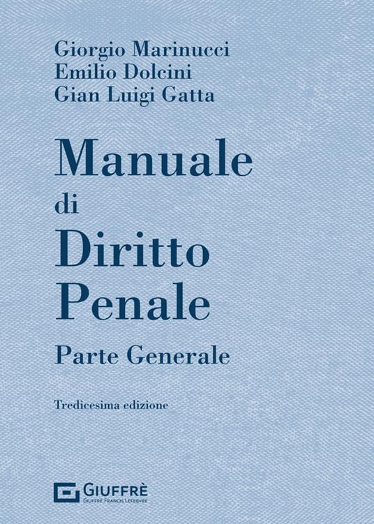 MANUALE DI DIRITTO PENALE.v.e. PARTE GENERALE